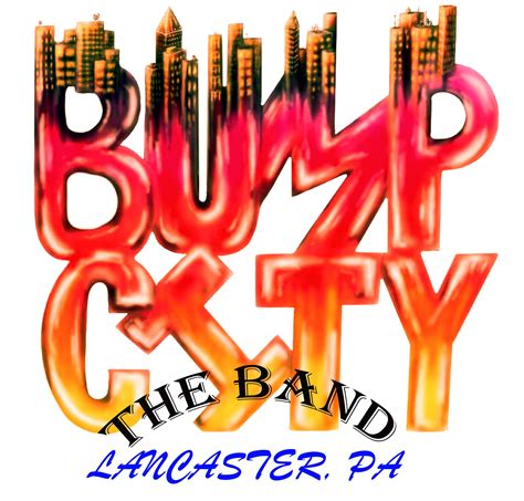 bump city band lancaster pa|Bump City.